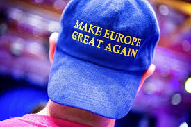 Make Europe Great Again: The New Economic Strategy Reshaping Global Trade